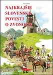 Najkrajšie slovenské povesti o zvonoch - Marián Čapka, Peter Mišák