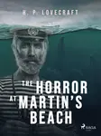 The Horror at Martin’s Beach - Howard P. Lovecraft - e-kniha
