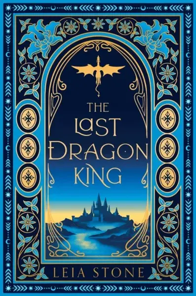 The Last Dragon King - Leia Stone