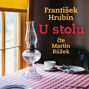 U stolu (1988) - František Hrubín - audiokniha