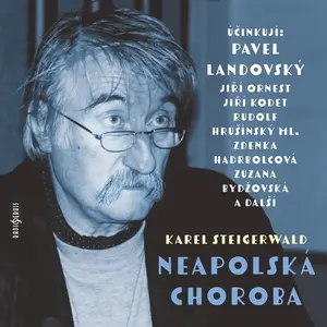 Neapolská choroba - Karel Steigerwald - audiokniha