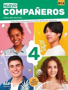 Nuevo Companeros 4 - Libro del alumno (3. edice) - Ignacio Rodero, Carmen Sardinero, Castro Francisca