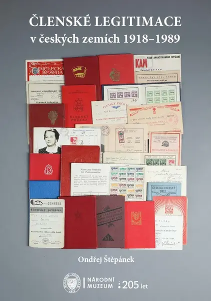 Členské legitimace v českých zemích 1918–1989 - Ondřej Štěpánek