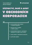 Účetnictví, daně a audit v obchodních korporacích, Müllerová Libuše