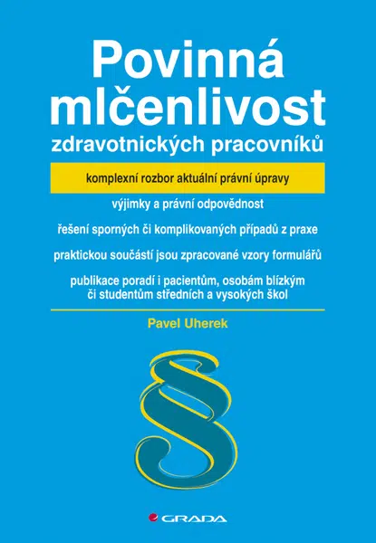Povinná mlčenlivost zdravotnických pracovníků, Uherek Pavel