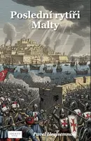 Poslední rytíři Malty - Pavel Hrejsemnou - e-kniha