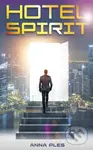 Hotel Spirit - Anna Ples - kniha z kategorie Detektivky, thrillery a horory