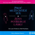 Proč muži chtějí sex a ženy potřebují lásku (MP3-CD) - audiokniha