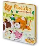 Mačička spoznáva farmu (So zvukmi a prstovou maňuškou) - kniha z kategorie Naučné knihy
