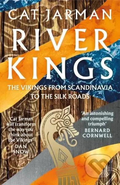 River Kings (The Vikings from Scandinavia to the Silk Roads) - kniha z kategorie Historie