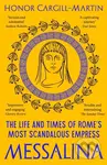 Messalina (The Life and Times of Rome’s Most Scandalous Empress) - kniha z kategorie Historie