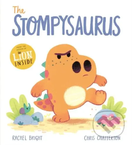 The Stompysaurus - Rachel Bright - kniha z kategorie Beletrie pro děti