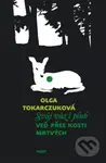 Svůj vůz i pluh veď přes kosti mrtvých - Olga Tokarczuk, Jaromír 99 (ilustrátor) - kniha z kategorie Společenská beletrie