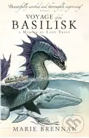 Voyage of the Basilisk (A Memoir by Lady Trent) - Marie Brennan - kniha z kategorie Fantasy