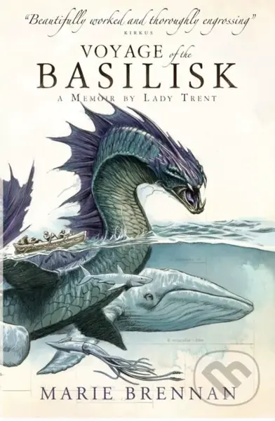Voyage of the Basilisk (A Memoir by Lady Trent) - Marie Brennan - kniha z kategorie Fantasy