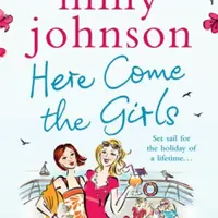 Here Come the Girls - Milly Johnson