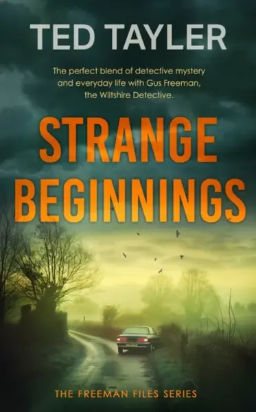 Strange Beginnings - Ted Tayler