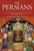 The Persians - Homa Katouzian