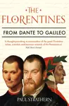The Florentines - Paul Strathern