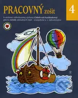 Pracovný zošit - evanjelická náboženská výchova 4. ročník - kniha z kategorie Křesťanství