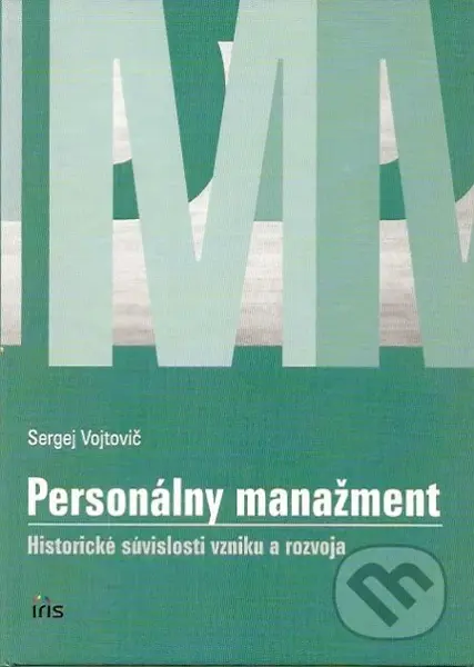 Personálny manažment (Historické súvislosti vzniku a rozvoja) - kniha z kategorie Personální management