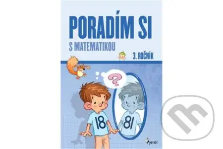 Poradím si s matematikou - 3. ročník - Petr Šulc