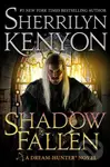 Shadow Fallen (the 6th book in the Dream Hunters series, from the No.1 New York Times bestselling author) - kniha z kategorie Romantika