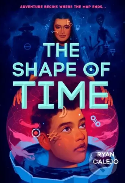 The Shape of Time (Rymworld Arcana Book One) - Ryan Calejo - kniha z kategorie Pro děti
