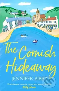 The Cornish Hideaway ('A sun-drenched delight, an absolute joy!' HEIDI SWAIN),The Cornish Hideaway ('A sun-drenched delight, an absolute joy!' HEIDI S