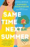 Same Time Next Summer - Annabel Monaghan - kniha z kategorie Romantická