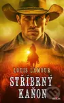 Stříbrný kaňon - Louis L' Amour - kniha z kategorie Romantika