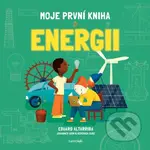 Moje první kniha o energii - Eduard Altarriba, Johannes Him, Sanz Verónica Gozález - kniha z kategorie Přírodní vědy a technika
