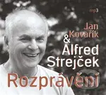 Rozprávění - Jan Kovářík, Alfred Strejček, Jan Kovářík - audiokniha z kategorie Umění, design a architektura