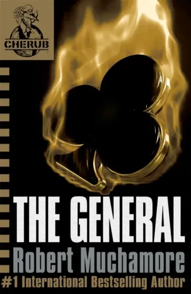 CHERUB: The General - Robert Muchamore