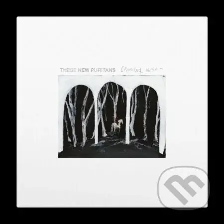 These New Puritans: Crooked Wing (Clear)  LP - These New Puritans