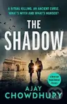 Shadow - Ajay Chowdhury