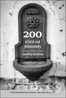200 klíčů od Atlantidy - Ondřej Kašina - kniha z kategorie Společenská beletrie