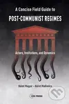 A Concise Field Guide to Post-Communist Regimes - Bálint Magyar - kniha z kategorie Byznys a management