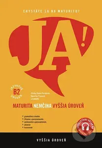 JA! Nová maturita - Nemčina - Vyššia úroveň B2 (s interaktívnym obsahom) - kniha z kategorie Střední školy