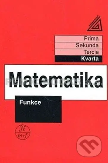 Matematika pro nižší třídy víceletých gymnázií - Funkce - kniha z kategorie 2. stupeň