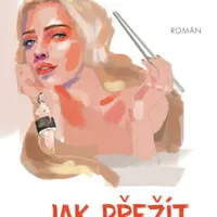 Jak přežít svého muže (Defekt) - Jana Bernášková