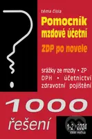 1000 řešení č. 1-2 / 2024 - Pomocní mzdové účetní (ZDP po novele, Zdravotní pojištění – změny od 1. 1. 2024)