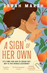 A Sign of Her Own (The vivid historical novel of a Deaf woman's role in the invention of the telephone) - kniha z kategorie Romantická