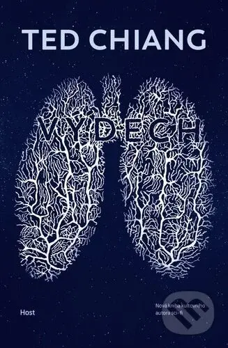 Výdech - Ted Chiang