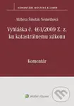 Vyhláška č. 461/2009 Z. z. ku katastrálnemu zákonu - kniha z kategorie Správní právo