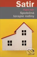 Společná terapie rodiny - Virginia Satir - kniha z kategorie Odborné a naučné