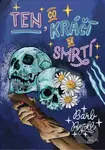 Ten, co kráčí se Smrtí 3 - Barb Rýdl - kniha z kategorie Fantasy