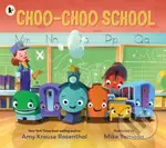 Choo-Choo School (All Aboard for the First Day of School!) - kniha z kategorie Pro děti