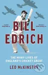 Bill Edrich (The Many Lives of England's Cricket Great FINANCIAL TIMES – BEST BOOKS OF 2024) - kniha z kategorie Sport