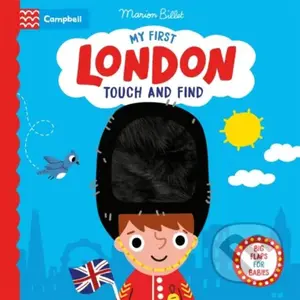 My First London Touch and Find (A lift-the-flap book for babies) - kniha z kategorie Pro děti